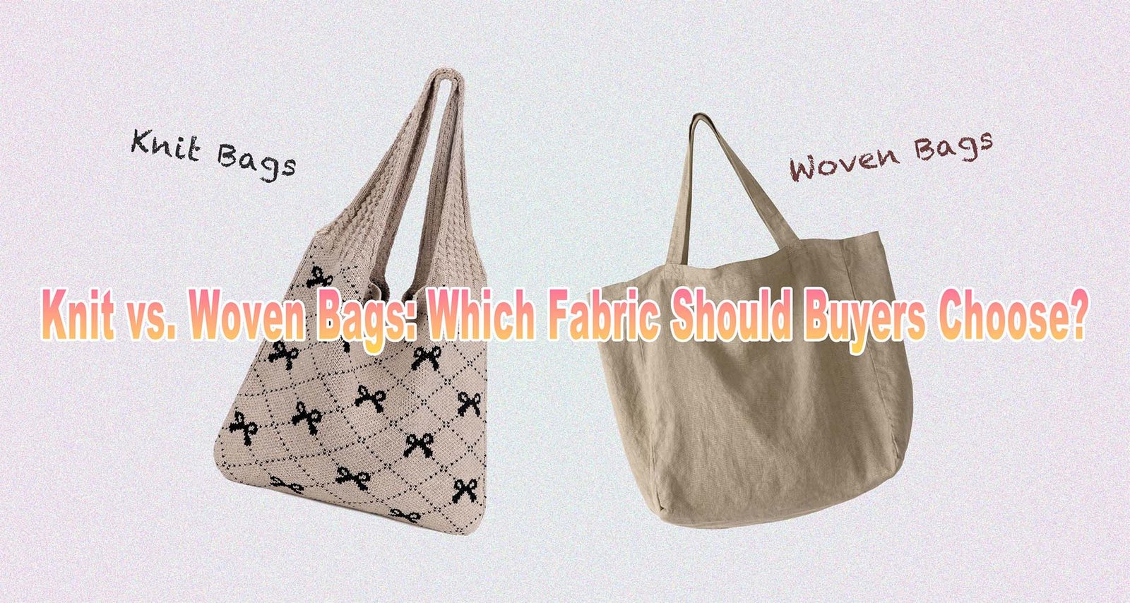 knit vs woven bag fabric comparison