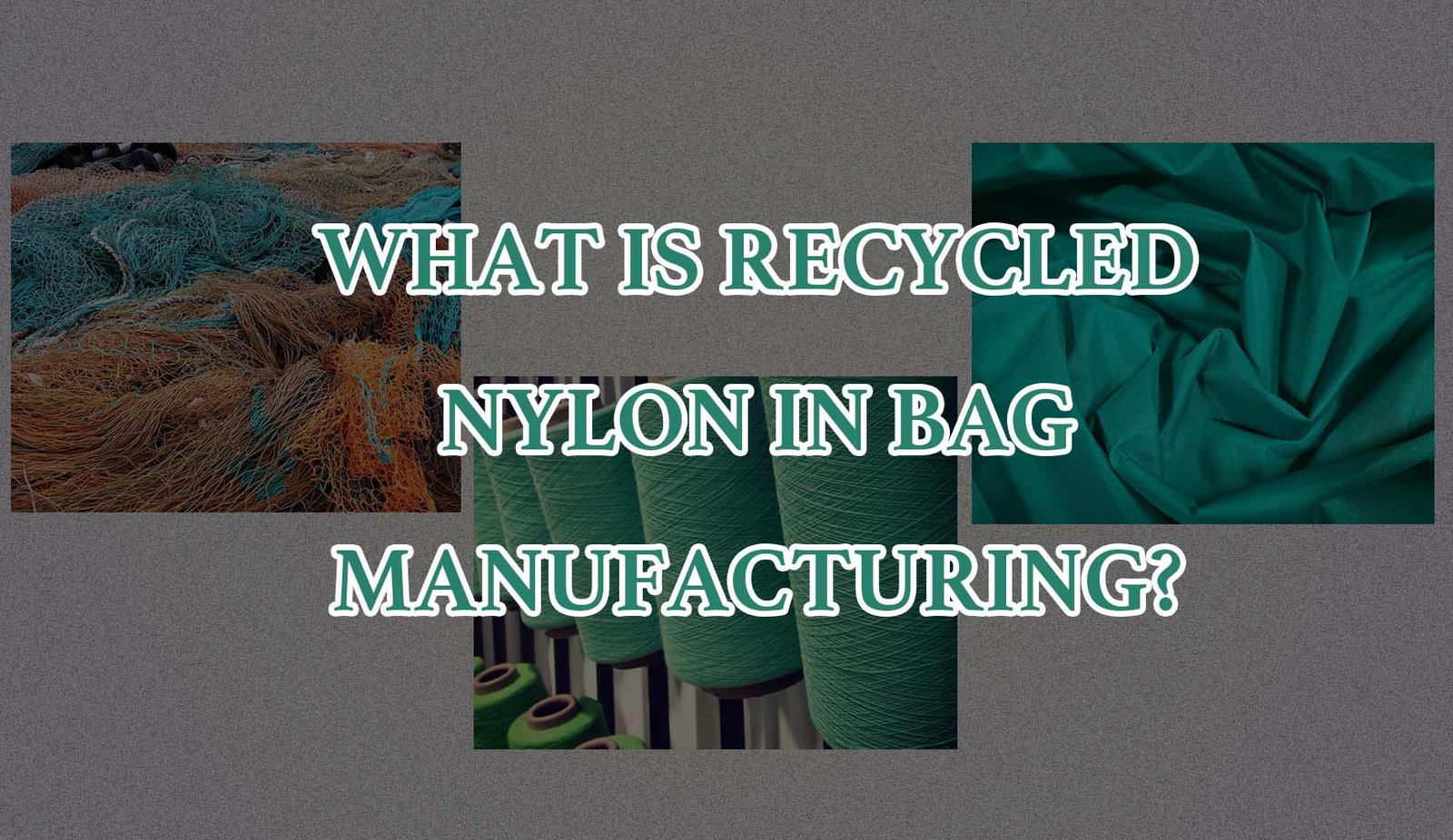 what is recycled nylon fabric for bags
